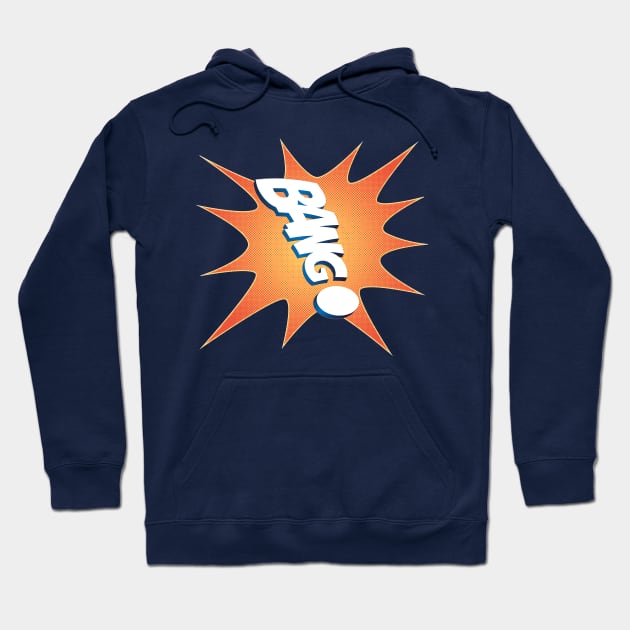 Bang! Hoodie by immerzion